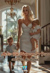 Mi exesposa desapareció durante años y tuvo a mis hijos.