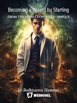 Convirtiéndome en un mago a partir de la técnica de cierre mental