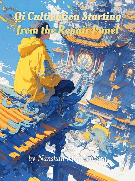 Cultivo de Qi Comenzando desde el Panel de Reparación