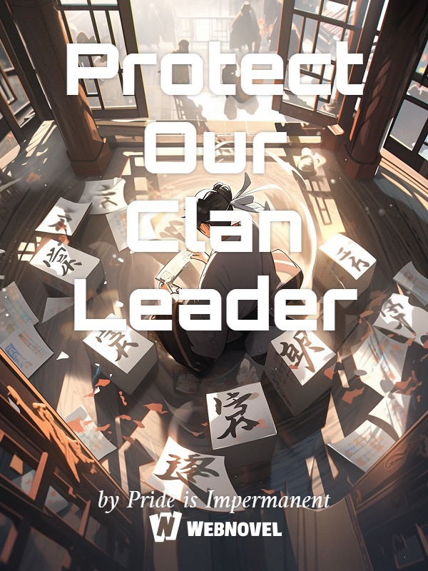 Protege a nuestro líder de clan
